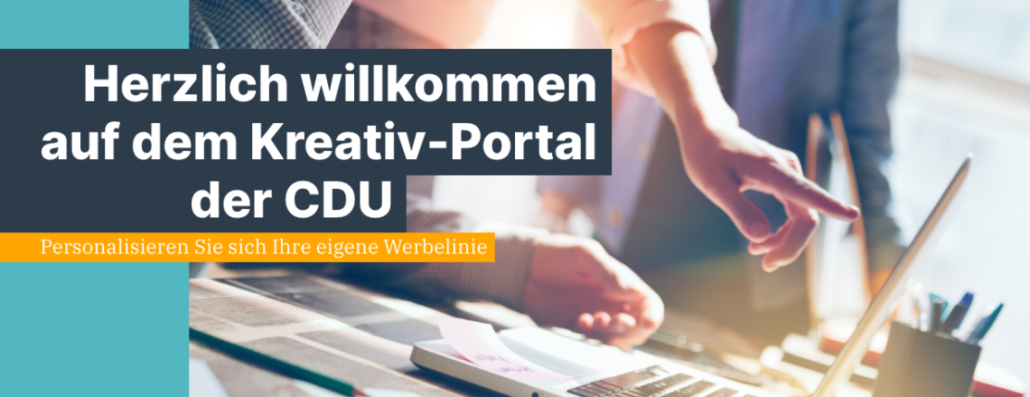 Herzlich willkommen auf dem Kreativ-Portal der CDU